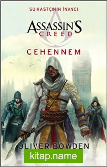 Assassin’s Creed Suikastçının İnancı 6: Cehennem