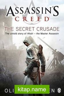 Assassin’s Creed: The Secret Crus
