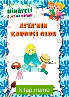 Asya’nın Kardeşi Oldu