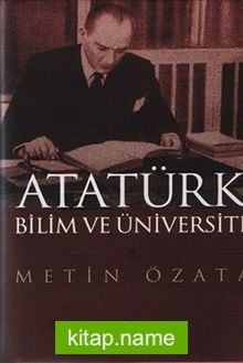 Atatürk Bilim ve Üniversite (Ciltli)