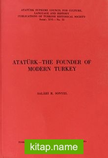 Atatürk – The Founder Of Modern Turkey