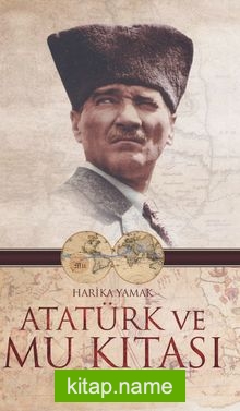 Atatürk ve Mu Kıtası