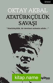 Atatürkçülük Savaşı