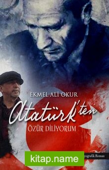 Atatürk’ten Özür Diliyorum