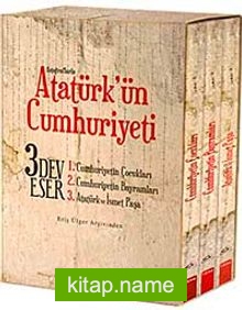 Atatürk’ün Cumhuriyeti (3 Cilt)