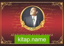 Atatürk’ün Kızıl Elması Cumhuriyet