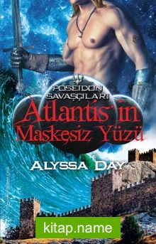 Atlantis’in Maskesiz Yüzü