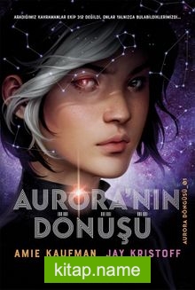 Aurora’nın Dönüşü (Aurora Döngüsü-01) (Ciltli)