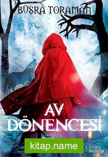 Av Dönencesi / Kırmızı Başlıklı Kız 1 (Ciltli)