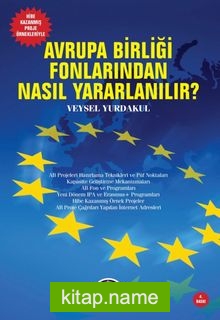 Avrupa Birliği Fonlarından Nasıl Yararlanılır