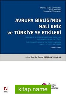 Avrupa Birliğinde Mali Kriz ve Türkiye’ye Etkileri (sempozyum Kitabı)