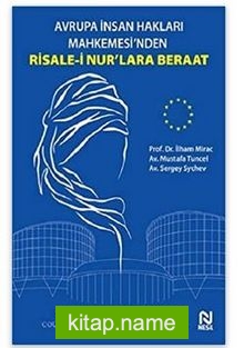 Avrupa İnsan Hakları Mahkemesi’nden Risale-İ Nur’lara Beraat