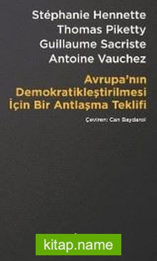 Avrupa’nın Demokratikleştirilmesi İçin Bir Antlaşma Teklifi