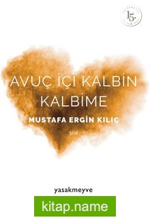 Avuç İçi Kalbin Kalbime