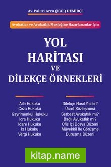 Avukatlar Ve Avukatlık Mesleğine Hazırlananlar İçin Yol Haritası ve Dilekçe Örnekleri