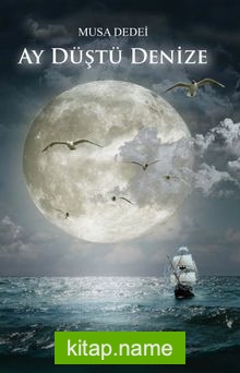 Ay Düştü Denize