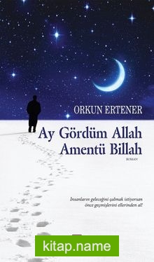 Ay Gördüm Allah Amentü Billah