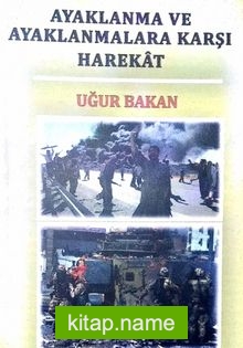 Ayaklanma ve Ayaklanmalara Karşı Harekat