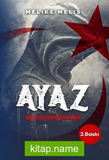 Ayaz Bir Delinin Öyküsü