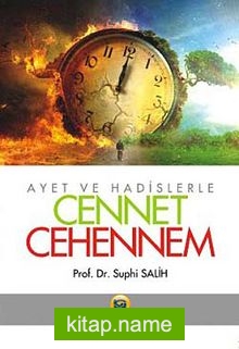 Ayet ve Hadislerle Cennet Cehennem