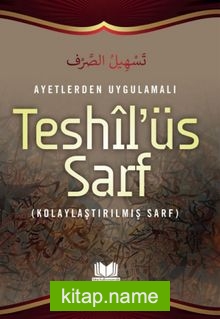 Ayetlerden Uygulamalı Teshil’üs Sarf (Kolaylaştırılmış Sarf)