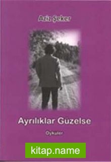 Ayrılık Güzelse