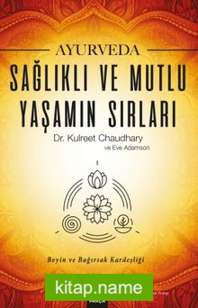 Ayurveda Sağlık ve Mutlu Yaşamın Sırları