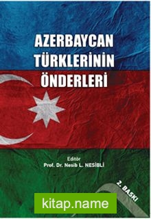 Azerbaycan Türklerinin Önderleri