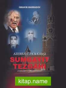 Azerbaycan’an Karşı Sumgayıt Tezgahı