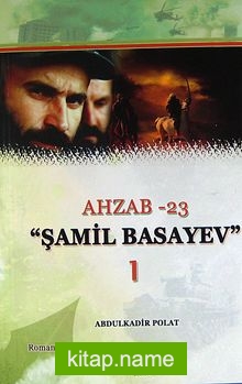 Azhab-23 – Şamil Basayev -1