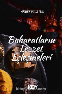 Baharatların Lezzet Eşleşmeleri