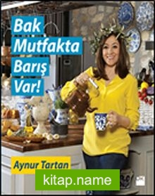 Bak Mutfakta Barış Var!