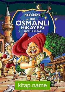 Baklaköy Bir Osmanlı Hikayesi