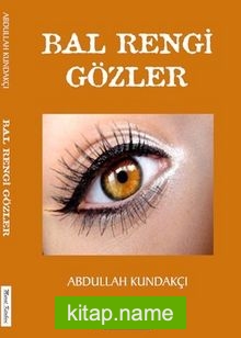 Bal Rengi Gözler