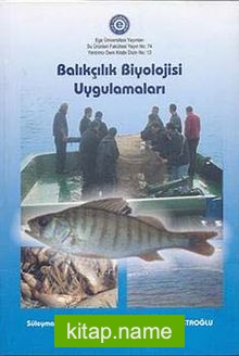 Balıkçılık Biyolojisi Uygulamaları