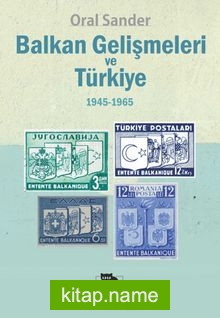 Balkan Gelişmeleri ve Türkiye (1945-1965)