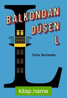 Balkondan Düşen L