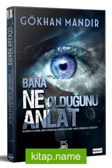 Bana Ne Olduğunu Anlat