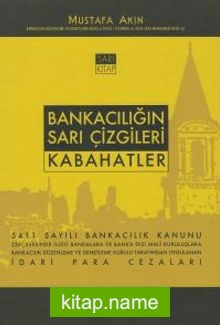 Bankacılığın Sarı Çizgileri – Kabahatler