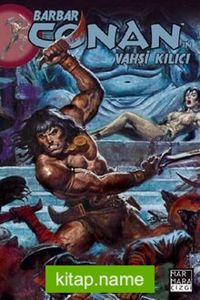 Barbar Conan’ın Vahşi Kılıcı 18