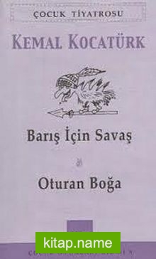 Barış İçin Savaş – Oturan Boğa