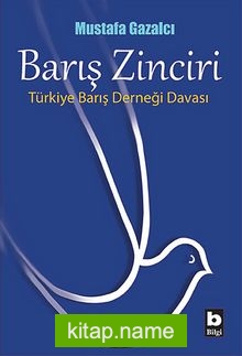 Barış Zinciri  Türkiye Barış Derneği Davası