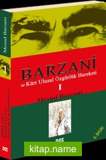Barzani ve Kürt Ulusal Özgürlük Hareketi 1
