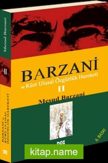 Barzani ve Kürt Ulusal Özgürlük Hareketi 2