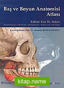 Baş ve Boyun Anatomisi Atlası
