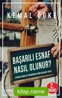 Başarılı Esnaf Nasıl Olunur? Esnafların ve Girişimcilerin Başarı Yolu