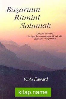 Başarının Ritmini Solumak