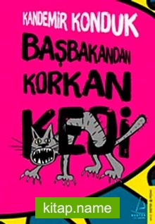 Başbakandan Korkan Kedi