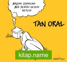 Başımı Sokacak Bir Yerim Olsun Yeter