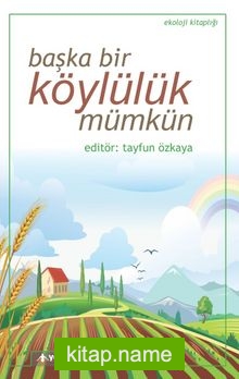 Başka Bir Köylülük Mümkün